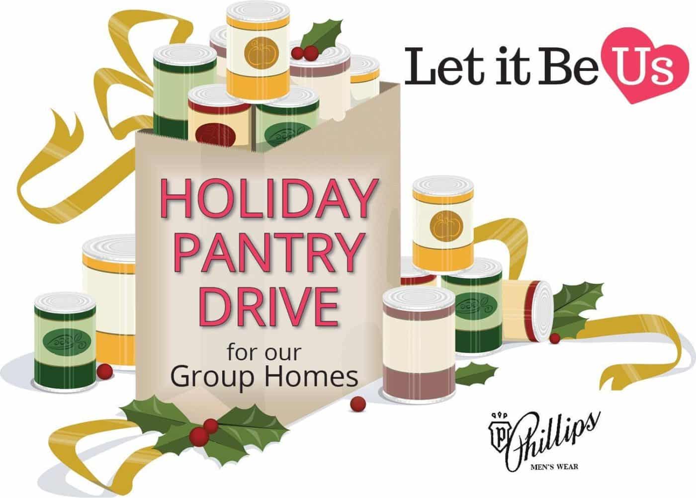 Holiday Pantry Stocking Food Drive For Our Group Homes Let It Be Us