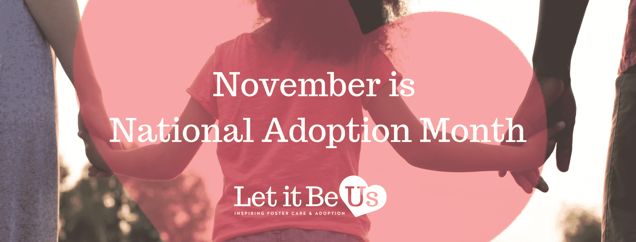November is National Adoption Month